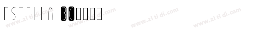 estella BC字体转换